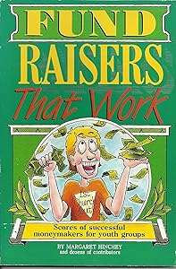 Fund Raisers That Work by Margaret Hinchey