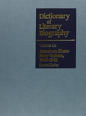 DLB 102: American Short Story Writers 1910-1945, Second Series (Dictionary of Literary Biography, 102)