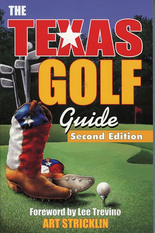 Texas Golf Guide by Art Stricklin