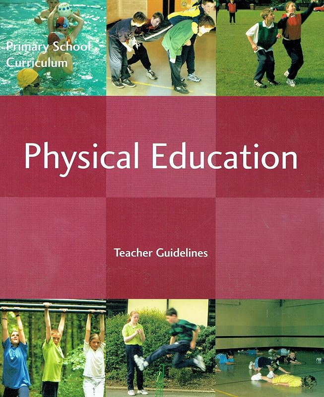 Physical education: Teacher guidelines by unknown author