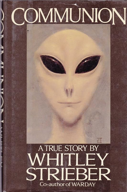 Communion: A True Story by Whitley Strieber