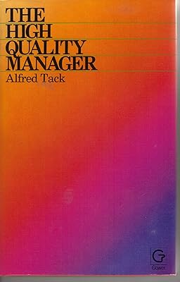 The High Quality Manager