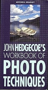 John Hedgecoe's Workbook of Photo Techniques by John Hedgecoe