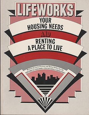 Your Housing Needs and Renting a Place to Live