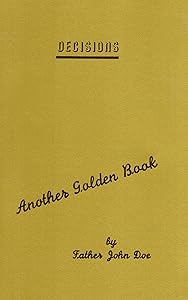 The Golden Book of Decisions by John Doe