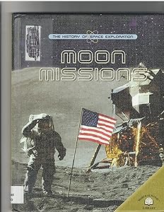 Moon Missions (History of Space Exploration)