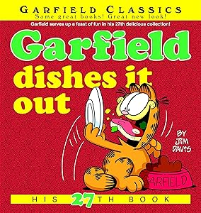 Garfield Dishes It Out: His 27th Book (Garfield Series)