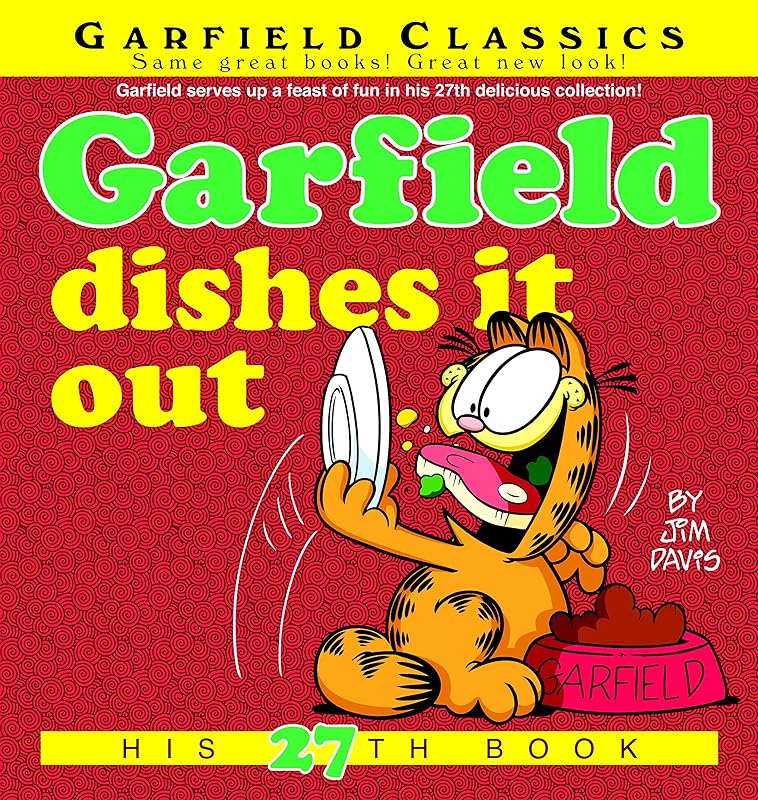 Garfield Dishes It Out: His 27th Book (Garfield Series) by Jim Davis