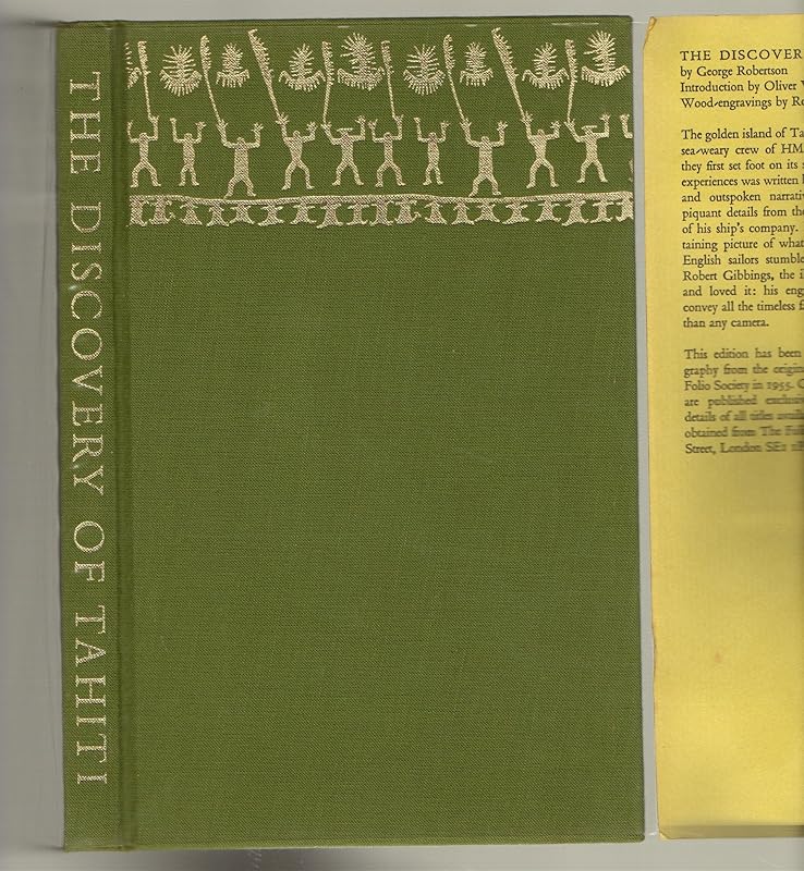 The discovery of Tahiti: From the journal of George Robertson, Master of H.M.S. Dolphin by George Robertson