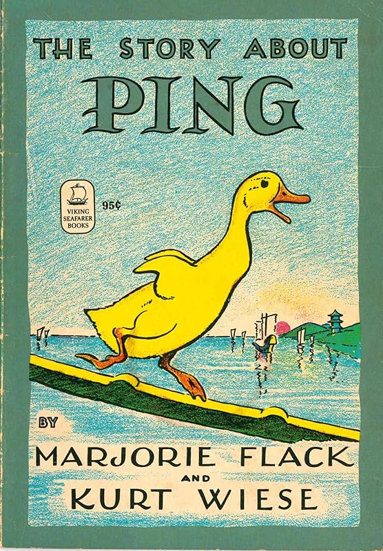 The Story About Ping by Marjorie Flack
