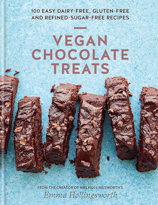 Vegan Chocolate Treats: 100 delicious dairy-free, gluten-free and refined-sugar-free recipes by Emma Hollingsworth