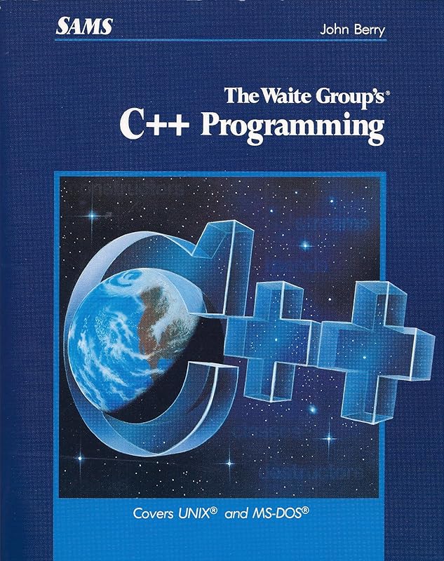 The Waite Group's C++ Programming by John Thomas Berry