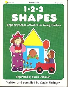 1 2 3 Shapes : Beginning Shape Activities for Young Children