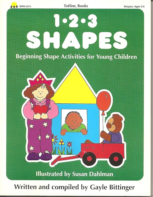 1 2 3 Shapes : Beginning Shape Activities for Young Children by Gayle Bittinger