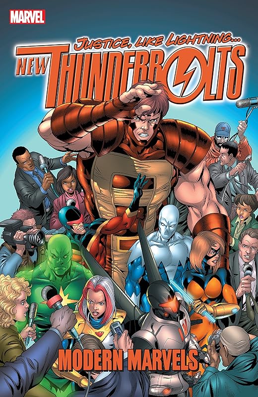 New Thunderbolts Vol. 2: Modern Marvels (New Thunderbolts (2004-2006)) by Fabian Nicieza