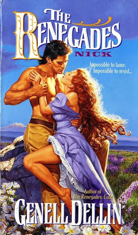 The Renegades: Nick by Genell Dellin