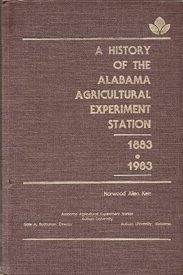 A History of the Alabama Agricultural Experiment Station, 1883-1983