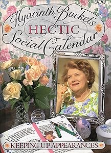 Hyacinth Bucket's Hectic Social Calendar