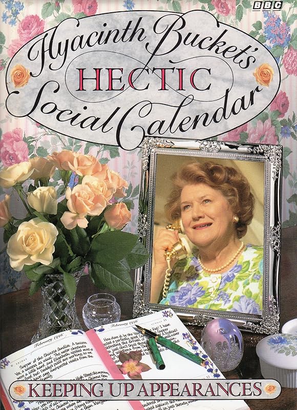 Hyacinth Bucket's Hectic Social Calendar by Jo Rice