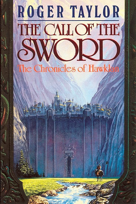 The Call of the Sword (Chronicles of Hawklan Book 1) by Roger Taylor