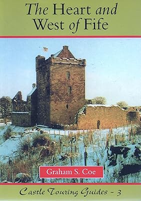 The heart and west of Fife (Castle touring guides)
