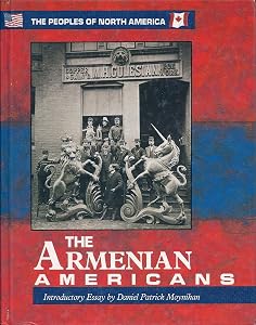 The Armenian Americans (Peoples of North America)