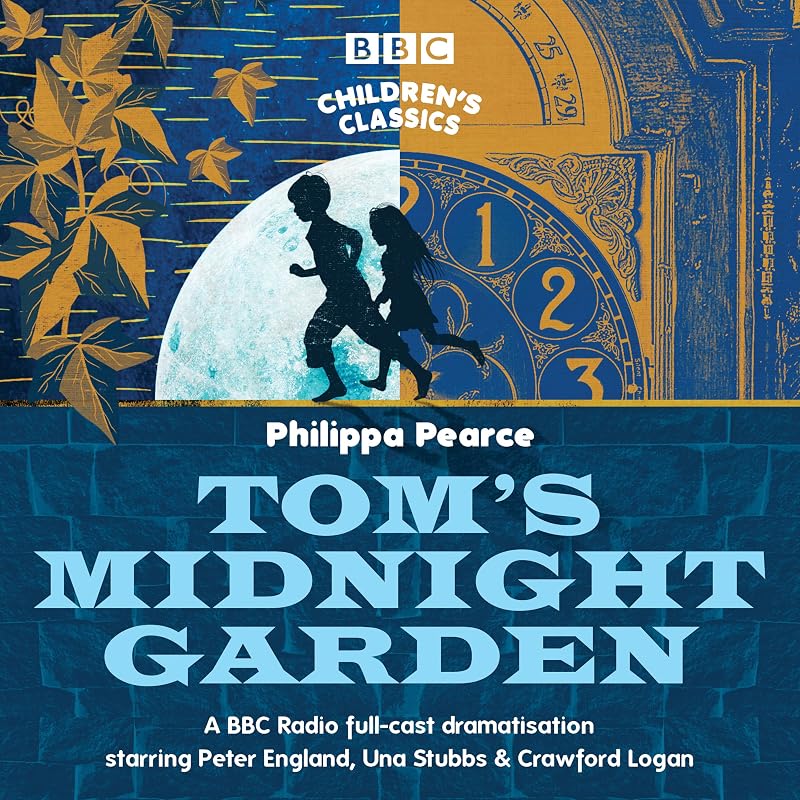 Tom's Midnight Garden (BBC Children’s Classics) by Dramatisation