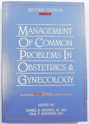 Management of Common Problems in Obstetrics and Gynecology