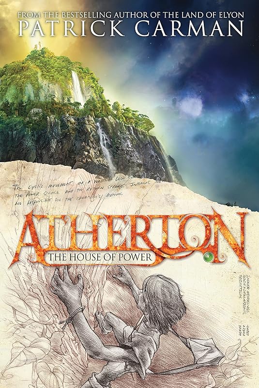 The House of Power (Atherton, Book 1) by Patrick Carman
