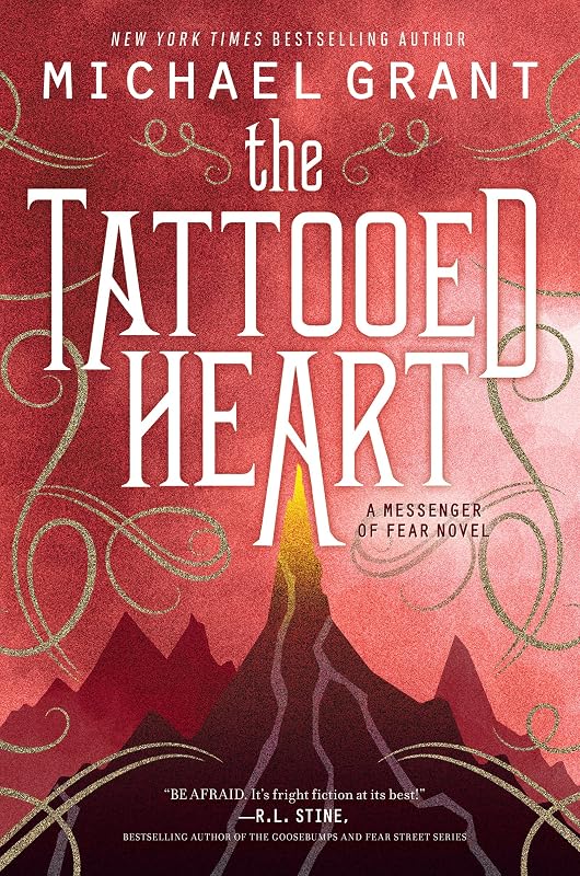 The Tattooed Heart (Messenger of Fear Book 2) by Michael Grant