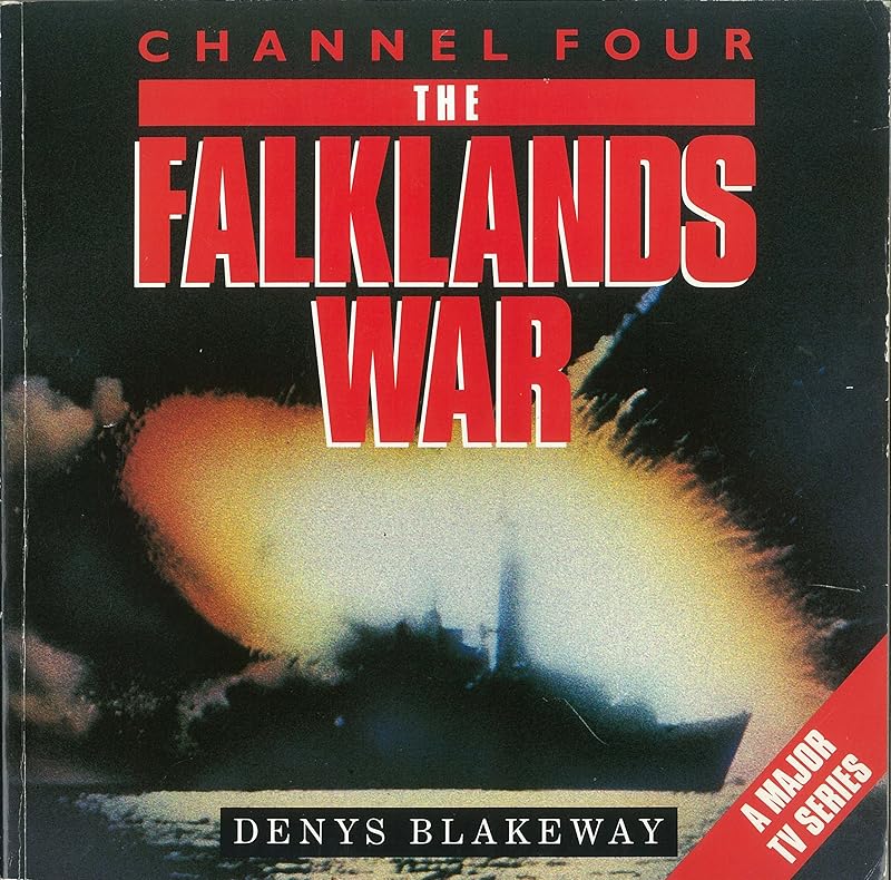 The Falklands War by Denys. Blakeway