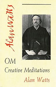 Om: Creative Meditations