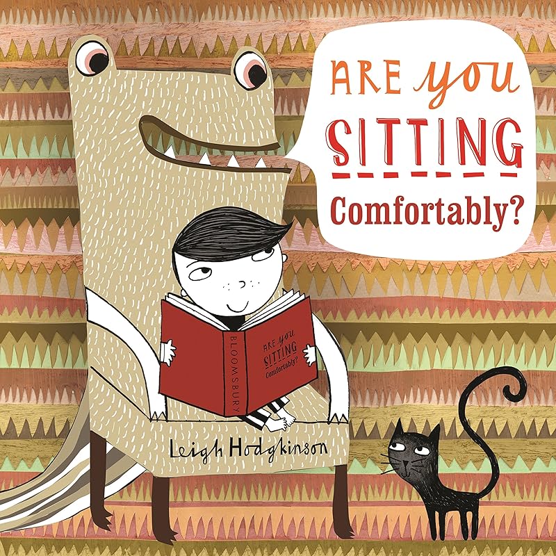 Are You Sitting Comfortably? by Leigh Hodgkinson