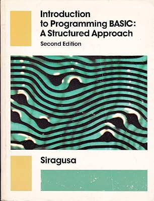 Introduction to programming BASIC, a structured approach
