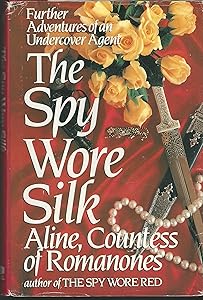 The Spy Wore Silk (G K Hall Large Print Book Series) by Countess of Romanones Aline