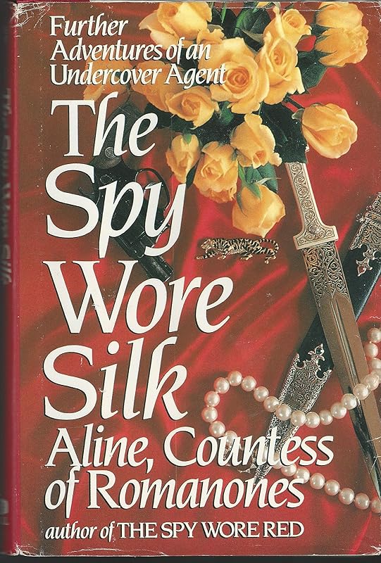 The Spy Wore Silk (G K Hall Large Print Book Series) by Countess of Romanones Aline