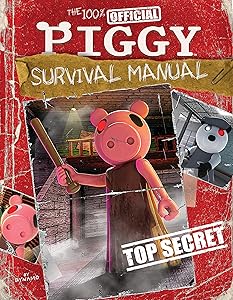 The 100% Official Piggy Survival Manual: An AFK Book