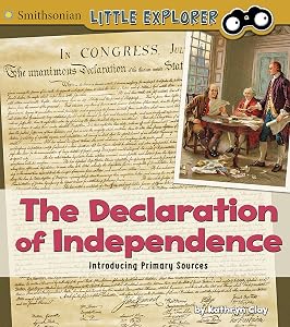 The Declaration of Independence: Introducing Primary Sources