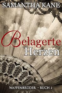 Belagerte Herzen (Waffenbruder Book 2)