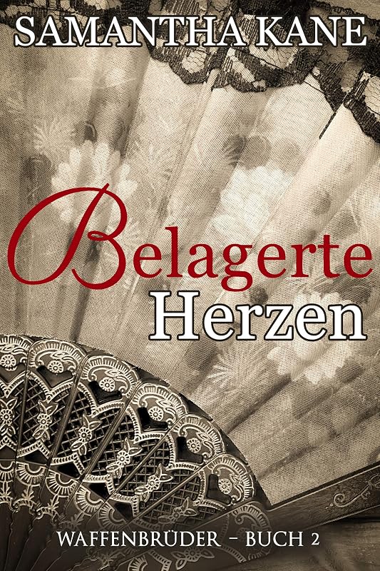 Belagerte Herzen (Waffenbruder Book 2) by Samantha Kane