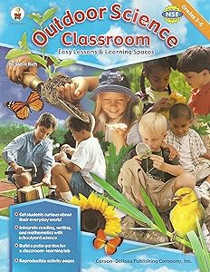 Outdoor Science Classroom: Easy Lessons and Learning Spaces by Steve Rich