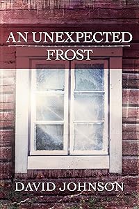 An Unexpected Frost (Tucker Book 2)