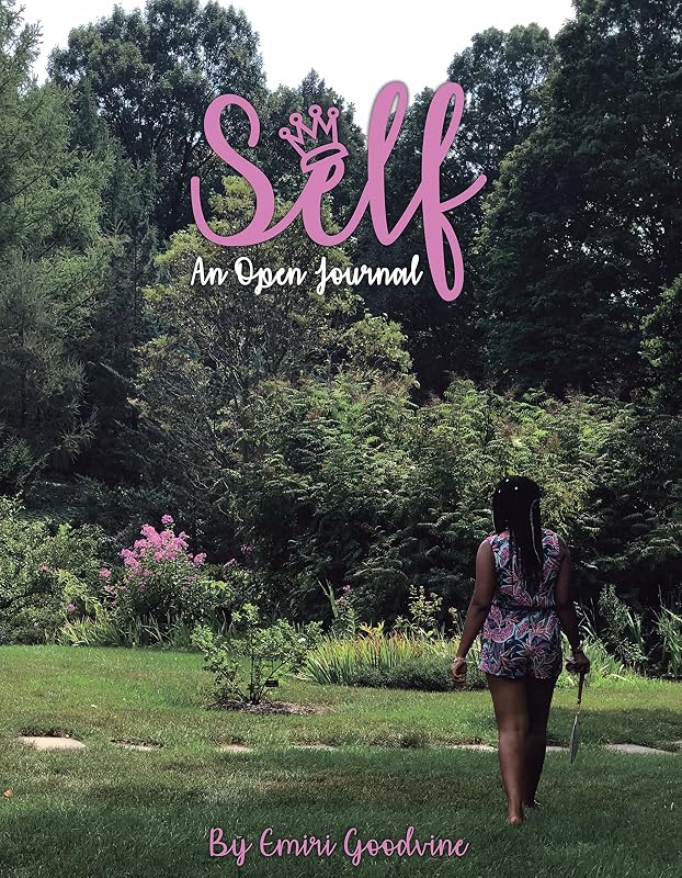 Self: An Open Journal by Emiri Goodvine