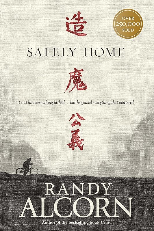 Safely Home by Randy Alcorn