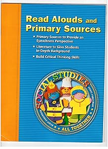 Social Studies All Together Read Alouds and Primary Sources