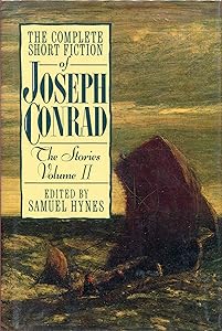 The Complete Short Fiction of Joseph Conrad: The Stories, Volume II