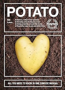 The Potato: History, culture and varieties - Growing and storing your own - Using potatoes around the home - Favourite ways to eat and drink them - ... know in one concise manual (Concise Manuals)
