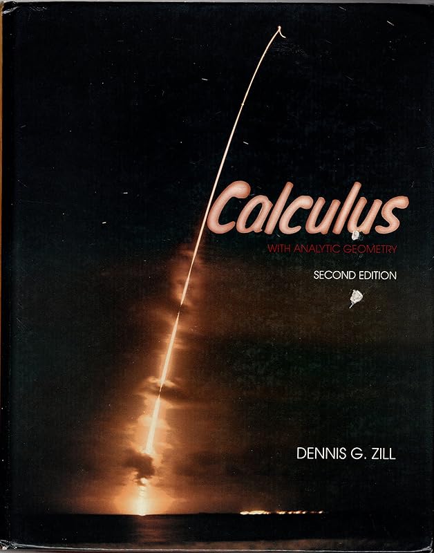 Calculus With Analytic Geometry by Dennis G. Zill