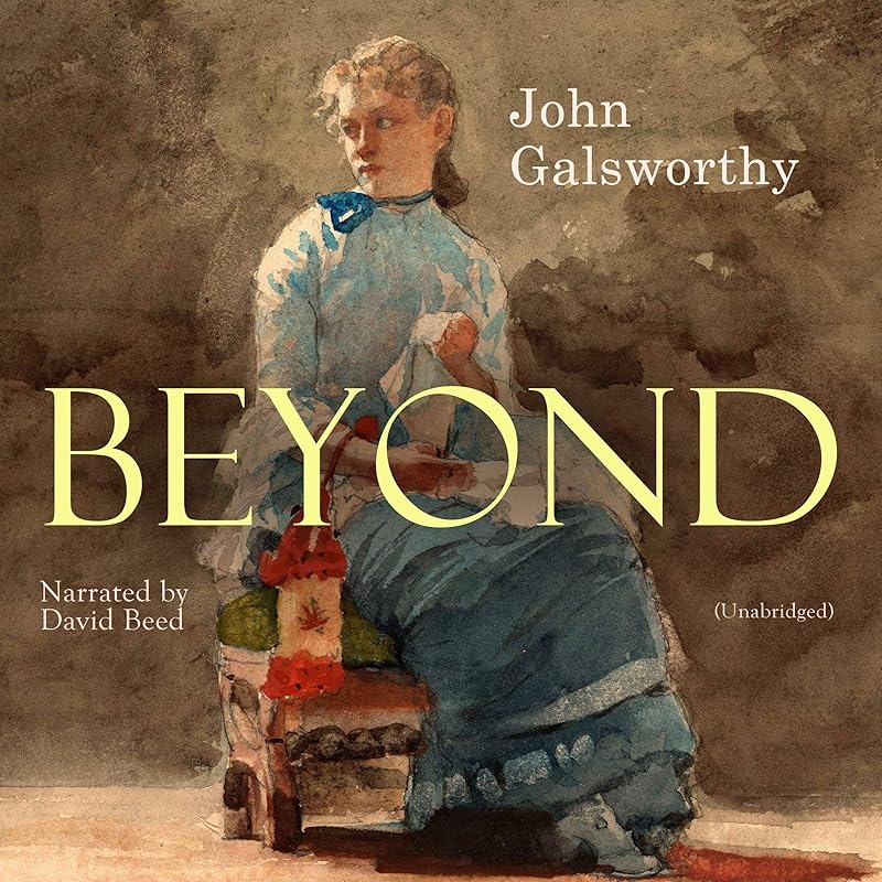 Beyond by John Galsworthy