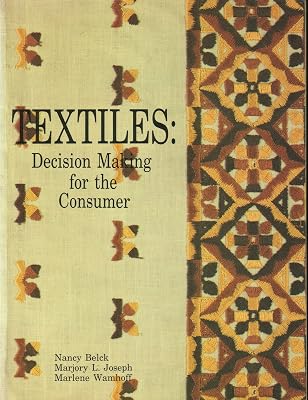 Textiles: Decision Making for the Consumer/With Sample Swatches